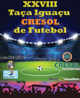 XXVIII (28ª) edição da Taça Iguaçu Cresol de Futebol